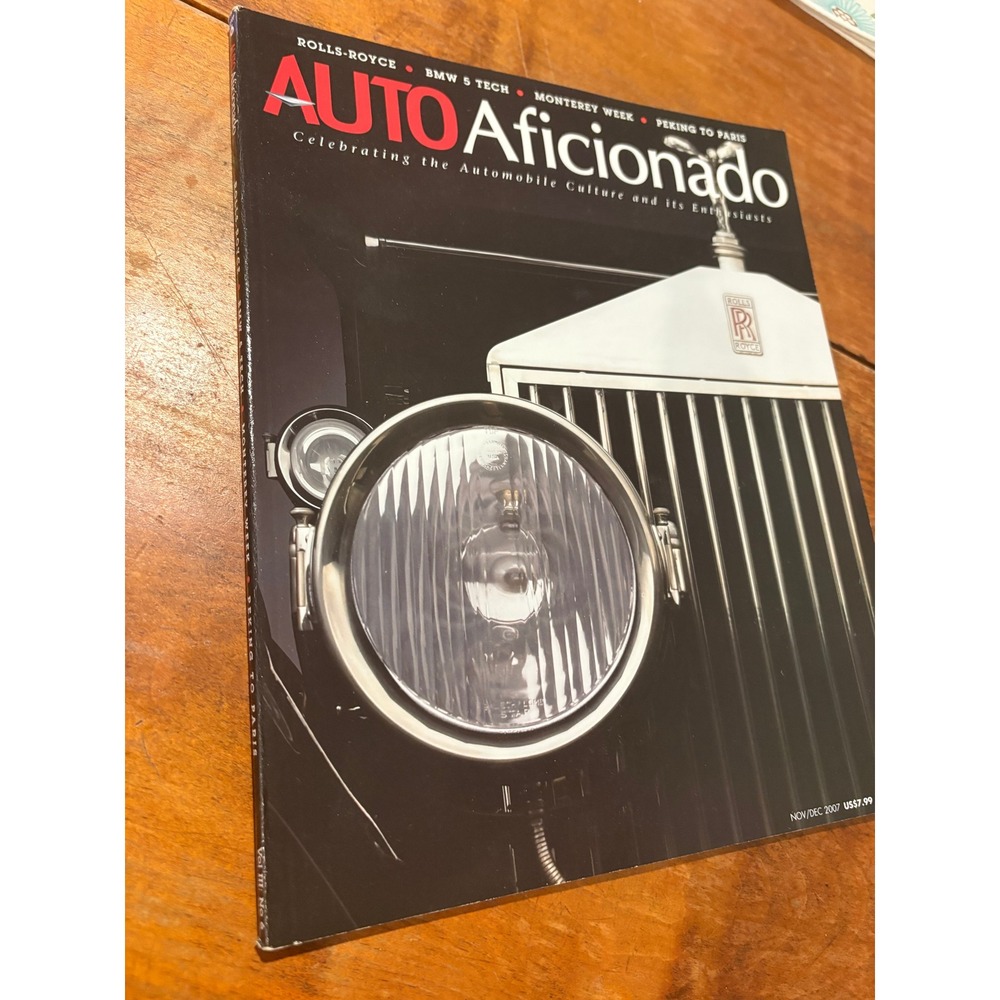 AutoAficionado Magazine Nov/Dec 2007 Vol 3 No 6 Rolls-Royce BMW 5 Tech Peking